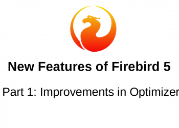 New Features in Firebird, Part 1: Optimizer